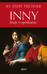 Inny. Eseje o spotkaniu - Józef Tischner - ebook