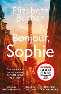 Bonjour, Sophie - Elizabeth Buchan - ebook