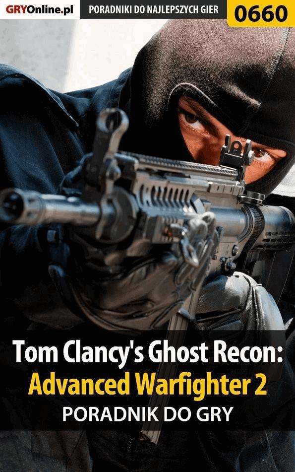 Okładka:Tom Clancy's Ghost Recon: Advanced Warfighter 2 - poradnik do gry 