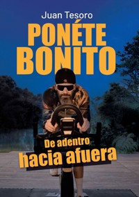 Ponéte bonito - Juan Tesoro - ebook