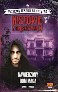 Historie z dreszczykiem J.Bannister 9   /K/ - Farell Janet - książka