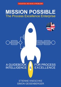 Mission Possible: The Process Excellence Enterprise - Etienne Kneschke - ebook