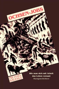 Ochsen-Jobs - Michael Bäuerle - ebook