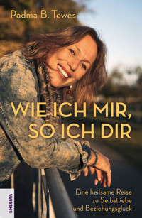 Wie ich mir, so ich dir - Padma B. Tewes - ebook