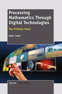 Processing Mathematics Through Digital Technologies - Nigel Calder - ebook