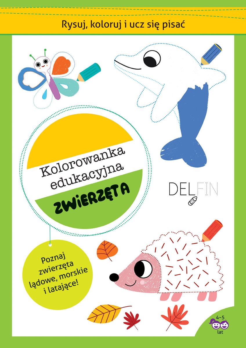 Rysuj, koloruj i ucz się pisać. Kolorowanka edukacyjna. Zwierzęta - Silvana Benaghi (ilustr.), Catriel Tallarico (ilustr.) - książka