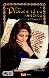 Przepowiednia księżyca (41). Wierutne kłamstwa - Frid Ingulstad - ebook