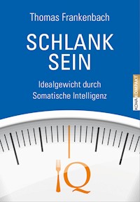 Schlank sein - Thomas Frankenbach - ebook