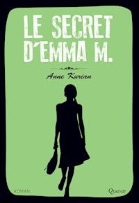 Le secret d'Emma M. - Anne Kurian - ebook