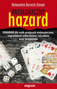 Patologiczny hazard - Derwich-Nowak Aleksandra - książka