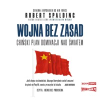 Wojna bez zasad. Chiński plan dominacji nad światem - Robert Spalding - ebook + audiobook + książka