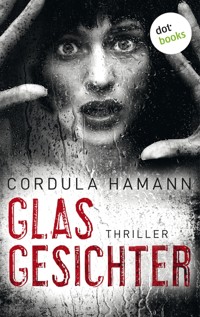 Glasgesichter - Cordula Hamann - ebook