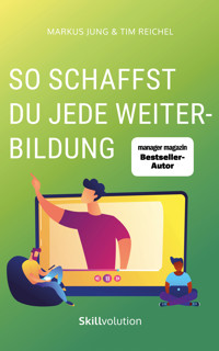 So schaffst du jede Weiterbildung - Tim Reichel - ebook
