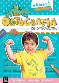 Ortografia ze smokami Ćwiczenia reguły komiks Klasa 1 - Michalec Bogusław, Bator Agnieszka - książka