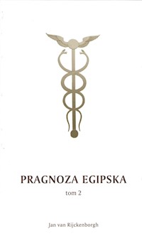 Pragnoza egipska i jej wołanie w wiecznym Część 2 - Rijckenborgh Jan - książka