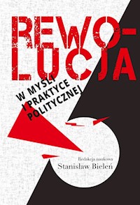 Rewolucja w myśli i praktyce politycznej -  - książka