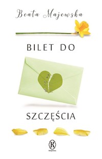 Bilet do szczęścia - Beata Majewska - książka