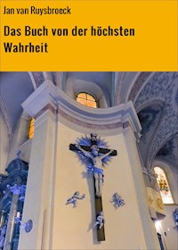 Das Buch von der höchsten Wahrheit - JAN VAN RUYSBROECK - ebook