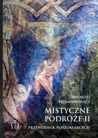 Mistyczne podróże II - Hermanowicz Andrzej - książka