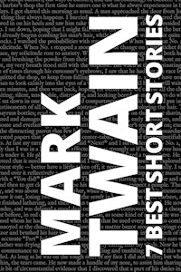 7 best short stories by Mark Twain - Mark Twain - ebook