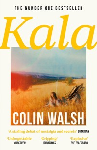 Kala - Colin Walsh - ebook