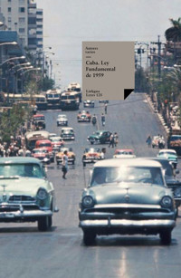 Cuba. Ley Fundamental de 1959 - Autores varios - ebook