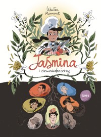 Jaśmina i ziemniakożercy. Tom 1 - Wauter Mannaert - książka
