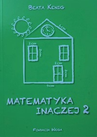 Matematyka inaczej 2 - Kenig Beata - książka