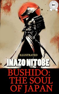 Bushido: the Soul of Japan. Illustrated - Nitobe Inazo - ebook