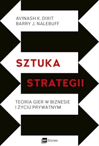 Sztuka strategii - Dixit Avinash K., Nalebuff Barry J. - książka