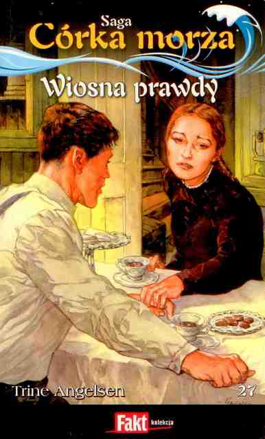 Córka morza. Wiosna prawdy - Trine Angelsen - ebook