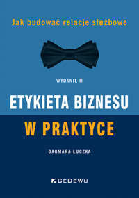 Etykieta biznesu w praktyce - Łuczka Dagmara - książka