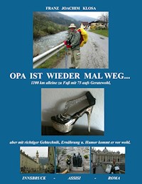 Opa ist wieder mal weg - Franz Joachim Klosa - ebook