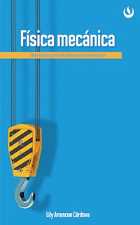 Física mecánica - Lily Arrascue - ebook