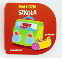 Maluszki Szkoła -  - książka