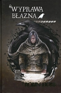 Wyprawa błazna Bastard i Błazen Tom 2 - Robin Hobb - książka