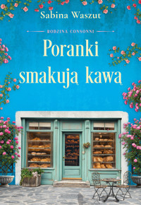 Rodzina Consonni. Poranki smakują kawą - Sabina Waszut - ebook