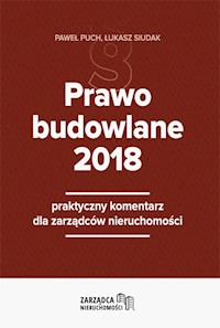 Prawo budowlane 2018 - Łukasz Siudak, Paweł Puch - książka