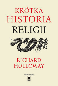 Krótka historia religii - Richard Holloway - książka