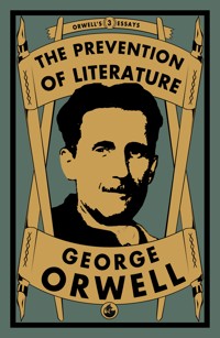 The Prevention of Literature - George Orwell - ebook