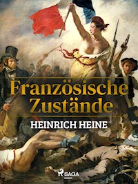 Französische Zustände - Heinrich Heine - ebook