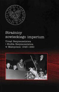 Strażnicy sowieckiego imperium - Musiał Filip, Wenklar Michał - książka