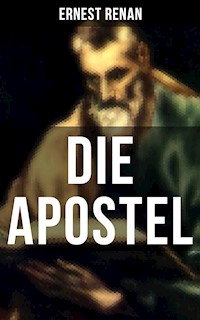 DIE APOSTEL - Ernest Renan - ebook