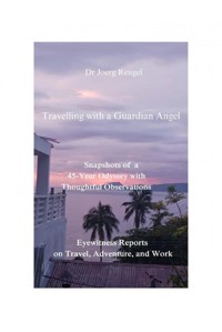 Travelling with a Guardian Angel - Jörg Rengel - ebook