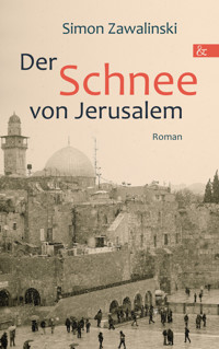 Der Schnee von Jerusalem - Simon Zawalinski - ebook