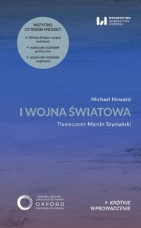 I wojna światowa - Howard Michael - książka