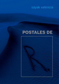 Postales de R - Sayak Valencia - ebook