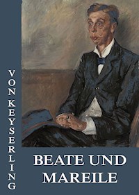 Beate und Mareile - Eduard von Keyserling - ebook