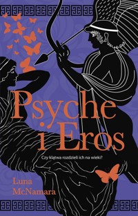 Psyche i Eros - McNamara Luna - ebook + książka