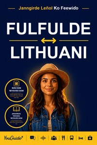 The Language Guide for Travelers - Fulani to Lithuanian - YouGuide - ebook
